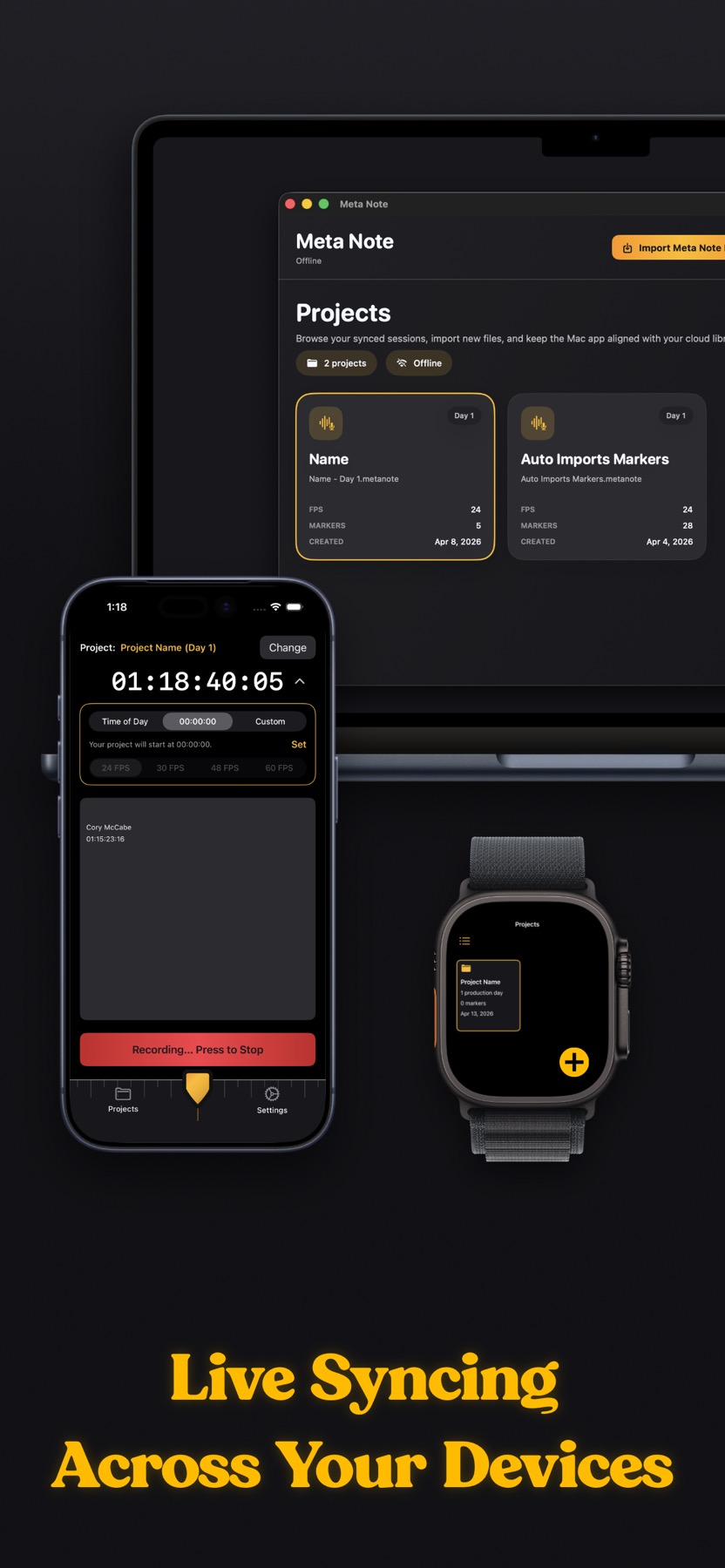 Meta Note project views on Mac and iPhone beside the paired Apple Watch capture interface.